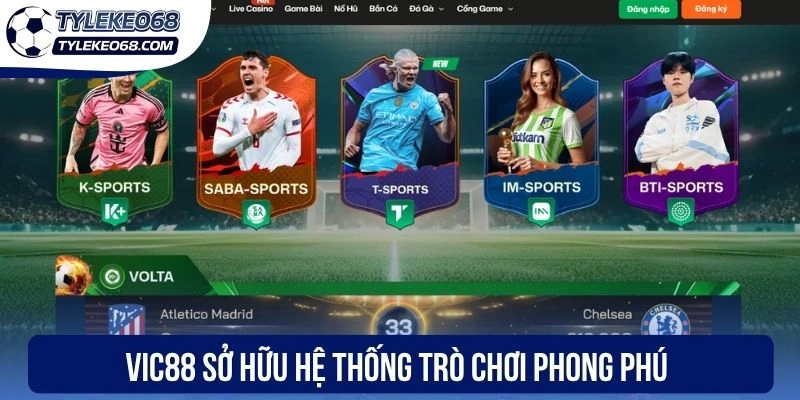 Vic88 sở hữu hệ thống trò chơi phong phú