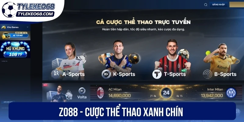Zo88 - Cược thể thao xanh chín