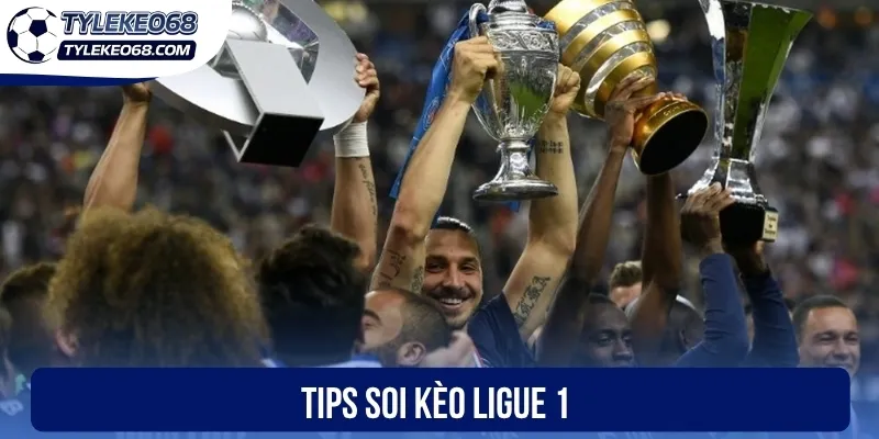 Soi Kèo Ligue 1 - Đọc Và Nhận Định Kèo Pháp Cực Chuẩn Xác 3 Tips soi kèo Ligue 1