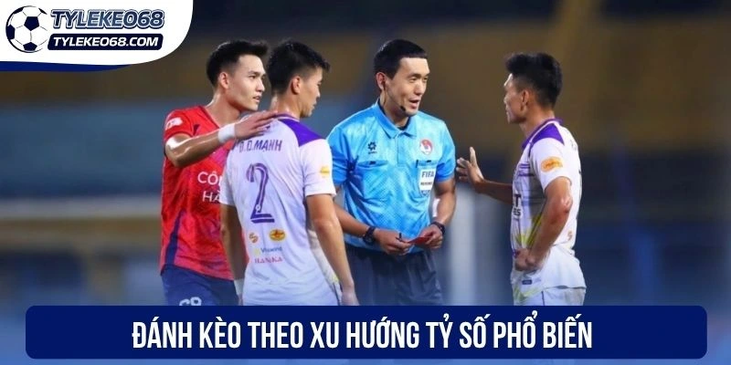 Kèo Chẵn Lẻ - Cách Đánh Cược Bóng Đá Cực Kỳ Đơn Giản 2 Dựa theo xu hướng tỷ số phổ biến