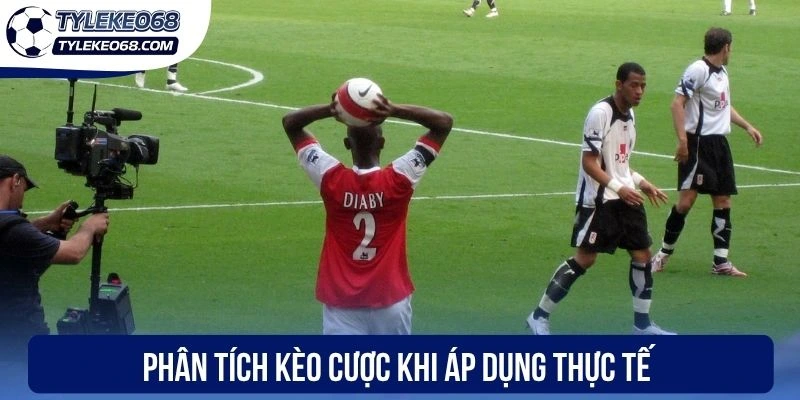 Kèo Ném Biên Nhiều Hơn - Chốt Cược Ngon Trong Mỗi Trận 3 Phân tích kèo cược khi áp dụng thực tế