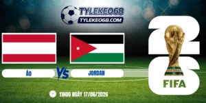 tỷ lệ kèo Áo vs Jordan - Bảng J World Cup 11h00 17/06/2026
