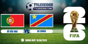 Tỷ lệ kèo Bồ Đào Nha vs CH Congo - Bảng K World Cup 00h00 18/06/2026