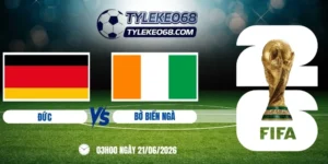 Tỷ lệ kèo Đức vs Bờ Biển Ngà - Bảng E World Cup 03h00 21/06/2026