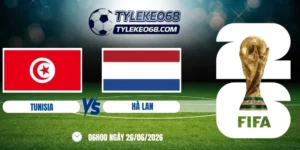 tỷ lệ kèo Tunisia vs Hà Lan - Bảng F World Cup 06h00 26/06/2026